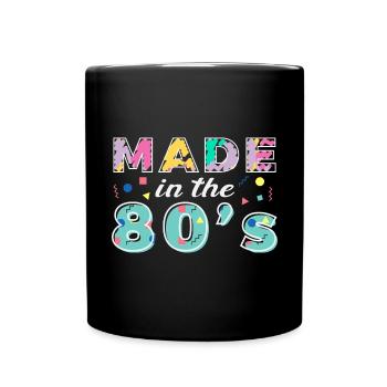 Made In The 80s Retro Karneval 80er Mottoparty - Tasse einfarbig - Schwarz - Vorne