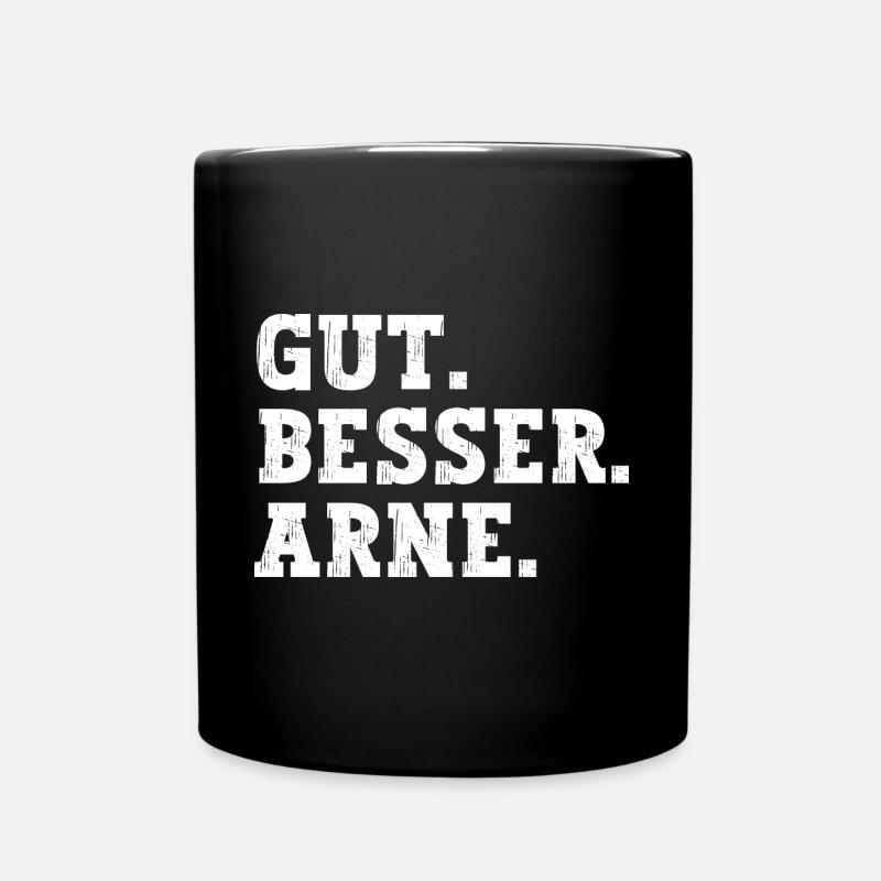 Gut Besser Arne Lustiger Spruch Name Arne - Tasse einfarbig - Schwarz