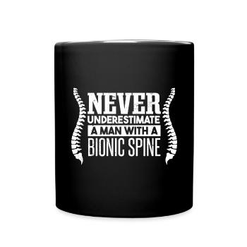 Ne sous-estimez jamais un homme avec une colonne vertébrale bionique - Mug uni - noir - Devant