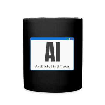Artificial Intimacy Künstliche Intelligenz - Tasse einfarbig - Schwarz - Vorne