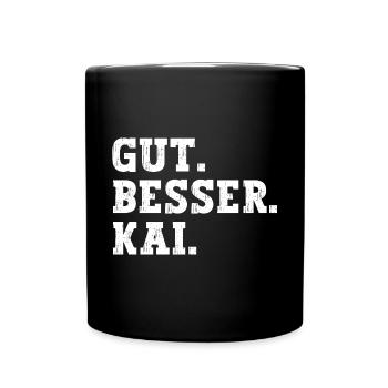 Gut Besser Kai Lustiger Spruch Name Kai - Tasse einfarbig - Schwarz - Vorne