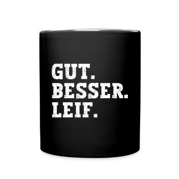 Gut Besser Leif Lustiger Spruch Name Leif - Tasse einfarbig - Schwarz - Vorne