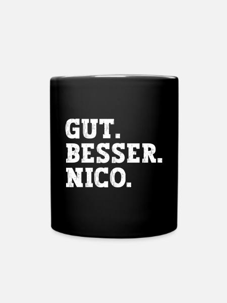 Gut Besser Nico Lustiger Spruch Name Nico - Tasse einfarbig - Schwarz