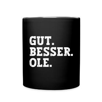 Gut Besser Ole Lustiger Spruch Name Ole - Tasse einfarbig - Schwarz - Vorne