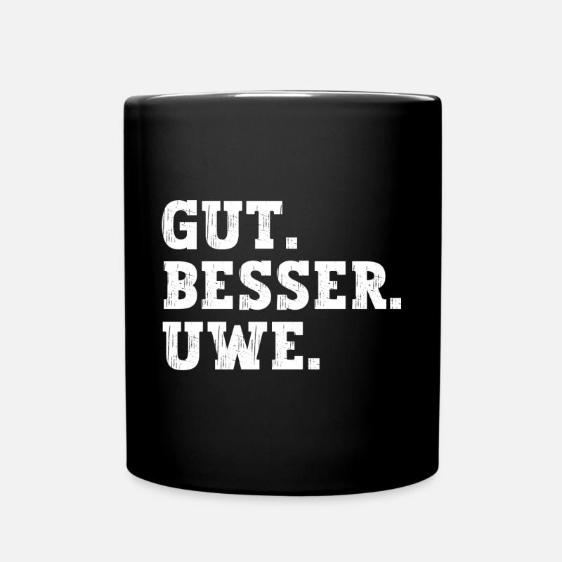 Gut Besser Uwe Lustiger Spruch Name Uwe - Tasse einfarbig - Schwarz
