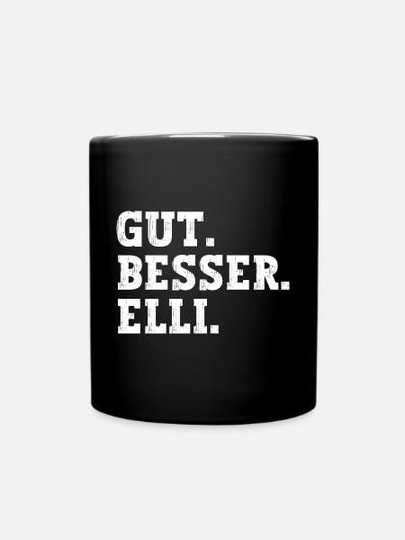 Gut Besser Elli Lustiger Spruch Name Elli - Tasse einfarbig - Schwarz