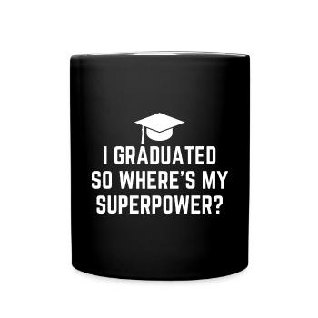 Geschenk Abschluss College High School - Tasse einfarbig - Schwarz - Vorne
