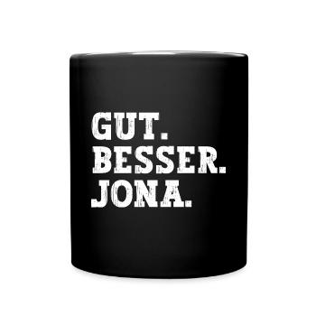 Gut Besser Jona Lustiger Spruch Name Jona - Tasse einfarbig - Schwarz - Vorne