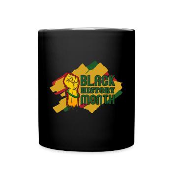 Black History Month Black History - Tasse einfarbig - Schwarz - Vorne