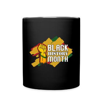 Black History Month Black History - Tasse einfarbig - Schwarz - Vorne