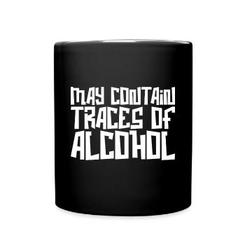 May Contain Traces Of Alcohol - Full Colour Mug - black - Front