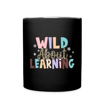 Wild About Learning Lehrer Schule Pre-K Tier - Tasse einfarbig - Schwarz - Vorne