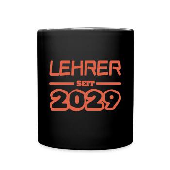 Lehrerin 2029 - Tasse einfarbig - Schwarz - Vorne