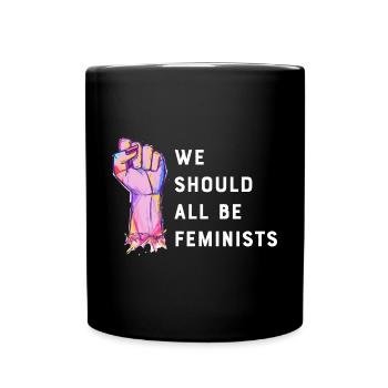 We should all be Feminists - Full Colour Mug - black - Front