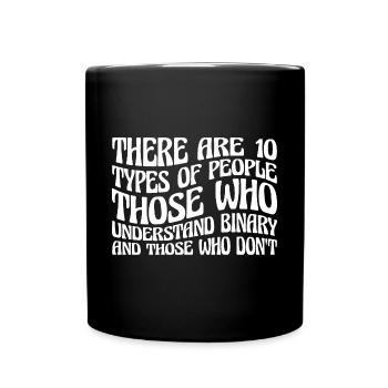 Il y a 10 types de personnes, blague binaire 10 - Mug uni - noir - Devant