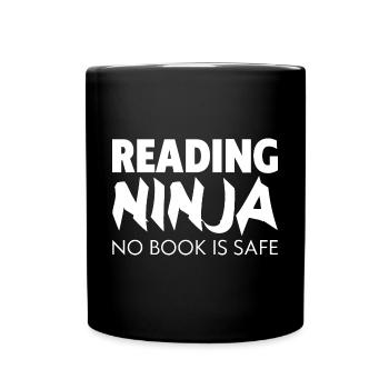 Reading Ninja, No Book Is Safe - Tasse einfarbig - Schwarz - Vorne
