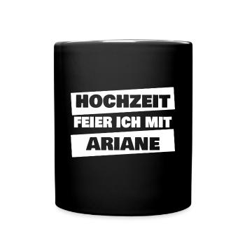 Ariane als JGA - Tasse einfarbig - Schwarz - Vorne