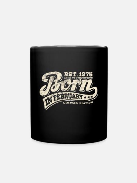 Born in February 1975 - Geburtstag - Geschenk - Tasse einfarbig - Schwarz