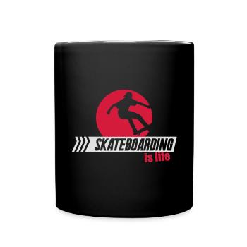 Skateboarding is life skate - skater - skaten boy - Tasse einfarbig - Schwarz - Vorne