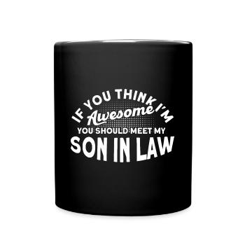 Rencontrez mon gendre - Mug uni - noir - Devant