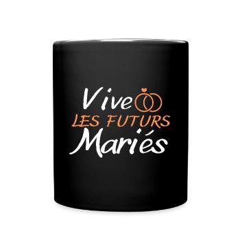 Vive les futurs Mariés - Mug uni - noir - Devant