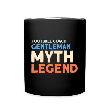 Football Trainer Gentleman Mythos Legende - Tasse einfarbig - Schwarz - Vorne