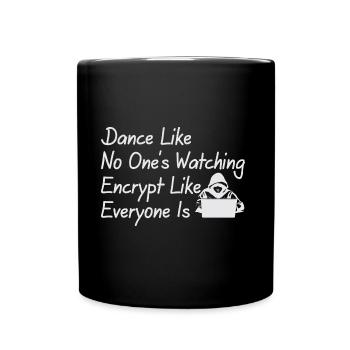 Dance Like No One Is Watching - Tasse einfarbig - Schwarz - Vorne