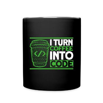 I Turn Coffee Into Code Software-Entwickler - Tasse einfarbig - Schwarz - Vorne