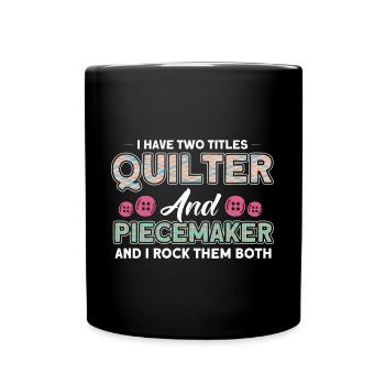 Seamstresses Quilting Lovers Quilting - Full Colour Mug - black - Front