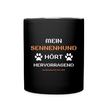 mein sennenhund hört hunde spruch geschenk idee - Tasse einfarbig - Schwarz - Vorne
