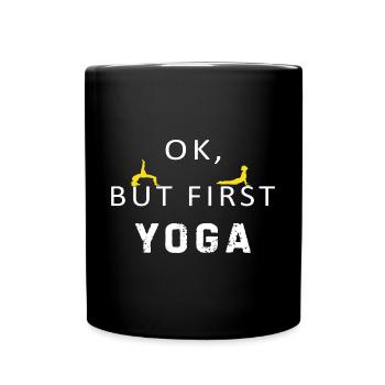 Okay But First Yoga Time Classic - Full Colour Mug - black - Front