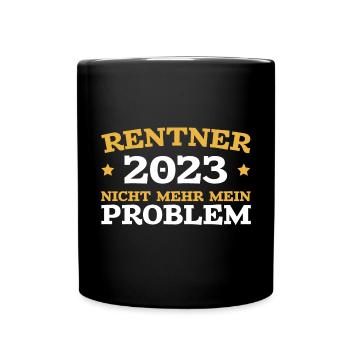 Rente 2023 Arbeitskollege Abschied Rentner - Tasse einfarbig - Schwarz - Vorne