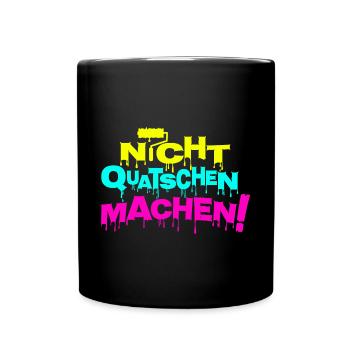 Maler, Lackierer, Spruch, Baustelle, Motivation - Tasse einfarbig - Schwarz - Vorne