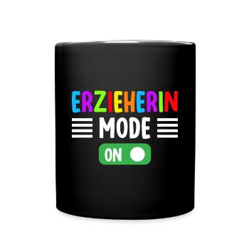 Kindergärtnerin Erzieherin Mode on! - Tasse einfarbig - Schwarz - Vorne