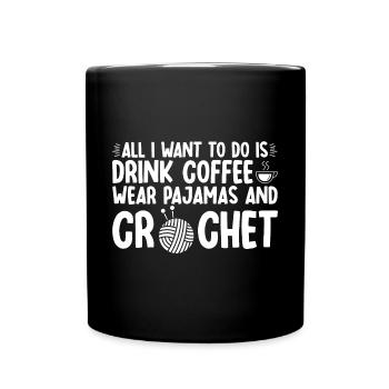 Tout ce que je veux, c’est boire du café - Mug uni - noir - Devant