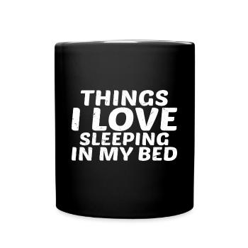 Les choses que j’aime, dormir dans mon lit 7 - Mug uni - noir - Devant