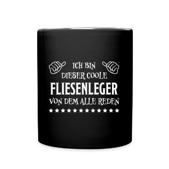 Fliesenleger Lustig Spruch Job Bodenleger Geschenk - Tasse einfarbig - Schwarz - Vorne