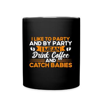 Doula Geburtshelferin Geburtshelfer Geschenk - Tasse einfarbig - Schwarz - Vorne