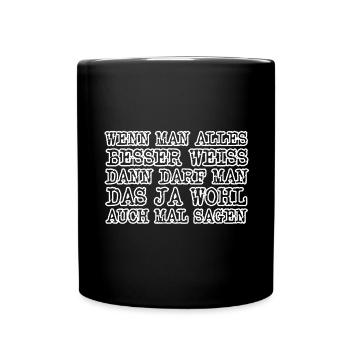 cooler Spruch Besserwisser - Tasse einfarbig - Schwarz - Vorne