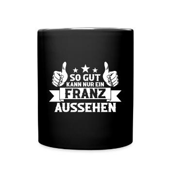 Franz - Tasse einfarbig - Schwarz - Vorne