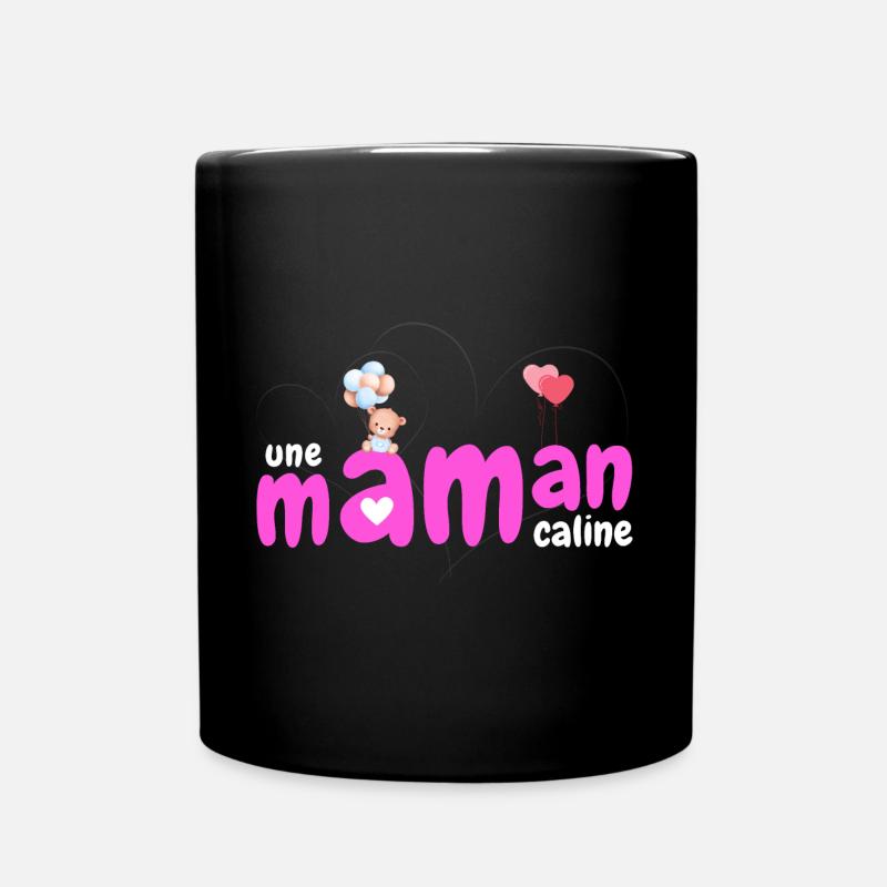 MAMAN LA PLUS CALINE - Mug uni - noir