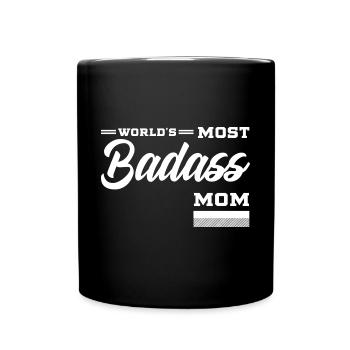 World's Most Badass Mom - Mother's Day Funny Gift - Full Colour Mug - black - Front