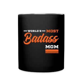 World's Most Badass Mom - Mother's Day Funny Gift - Full Colour Mug - black - Front