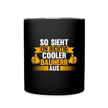 Bauherr - Tasse einfarbig - Schwarz - Vorne