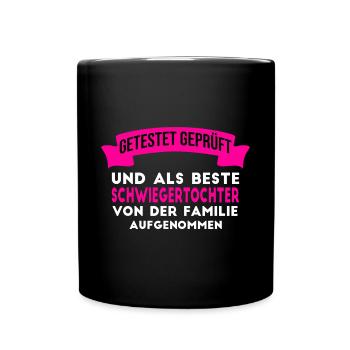 Beste Schwiegertochter der Welt. - Tasse einfarbig - Schwarz - Vorne