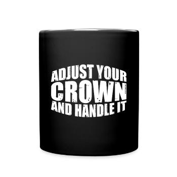 Ajustez votre couronne et manipulez-la 11 - Mug uni - noir - Devant