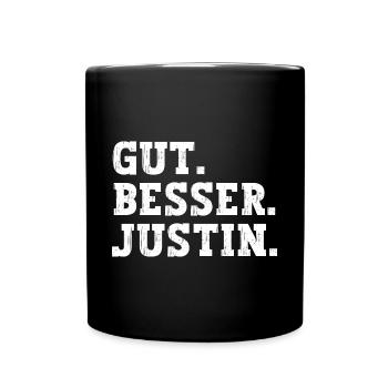 Gut Besser Justin Lustiger Spruch Name Justin - Tasse einfarbig - Schwarz - Vorne