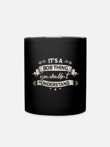 Es ist ein Bob-Ding - Tasse einfarbig - Schwarz