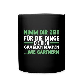Gartenarbeit Hobbygärtner Gärtner Garten - Tasse einfarbig - Schwarz - Vorne