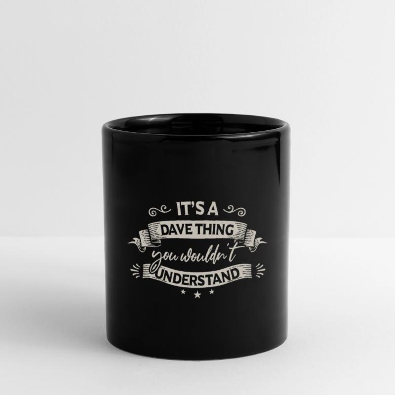 C’est une chose de Dave que vous ne comprendriez pas Mug uni